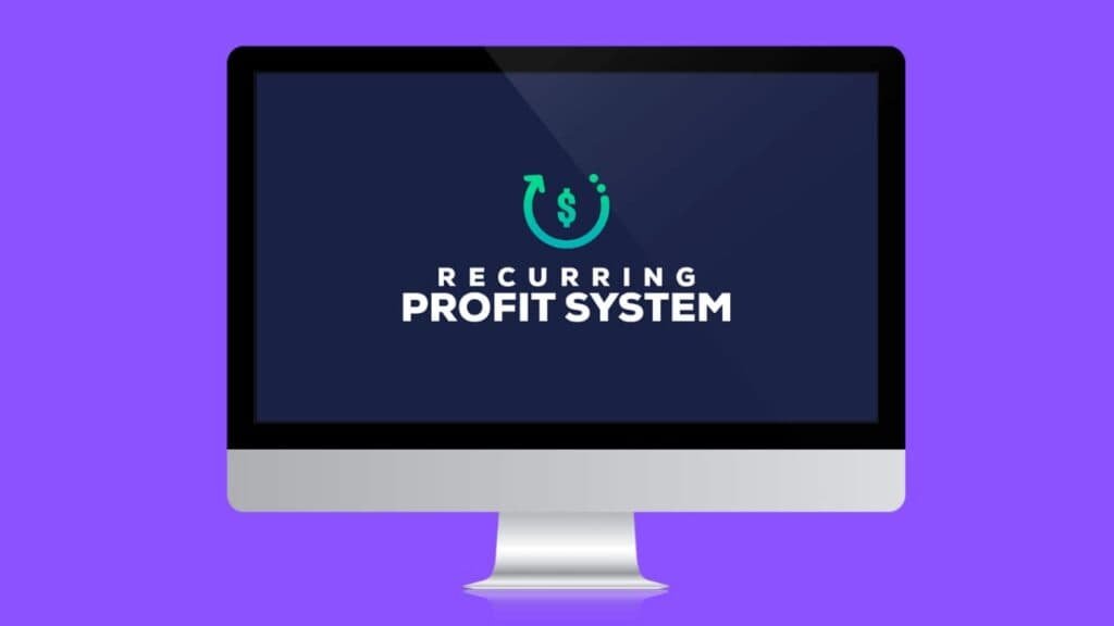 Recurring Profit System Review